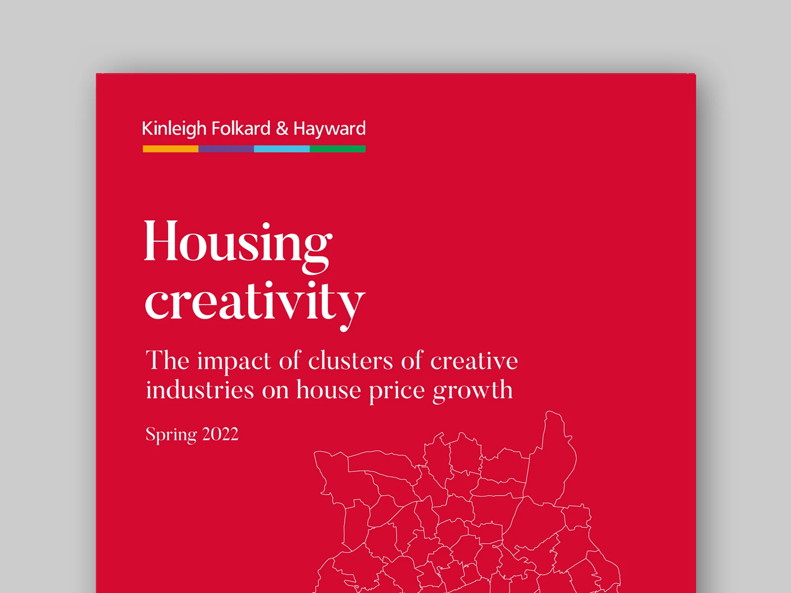 Housing Creativity: The impact of clusters of creative industries on house price growth - Kinleigh Folkard & Hayward
