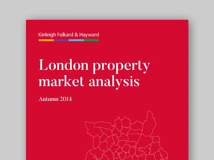 London property market analysis: Autumn 2014 - Kinleigh Folkard & Hayward
